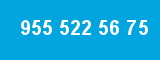 955 522 56 75 955 522 56 75